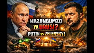 PUTIN AWEKA MTEGO ASEMA YUPO TAYARI KUFANYA MAZUNGUMZO NA ZELENSKY URUSI SI KWINGINE