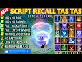 Script Recall Tas Tas - Seal Of Anvil Full Sound No Password | Patch Terbaru | REUPLOAD VIDEO LAMA