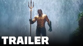 Aquaman Trailer (5 Minutes of Footage)