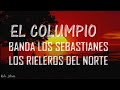 El Columpio - Banda Los Sebastianes, Los Rieleros Del Norte