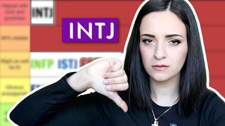 INTJ tier-ranking the 16 personalities