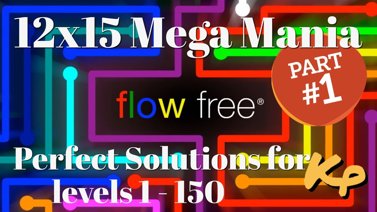 Flow Free - 12x15 Mega Mania - Part 1 - All Perfect Solutions for levels 1 to 150