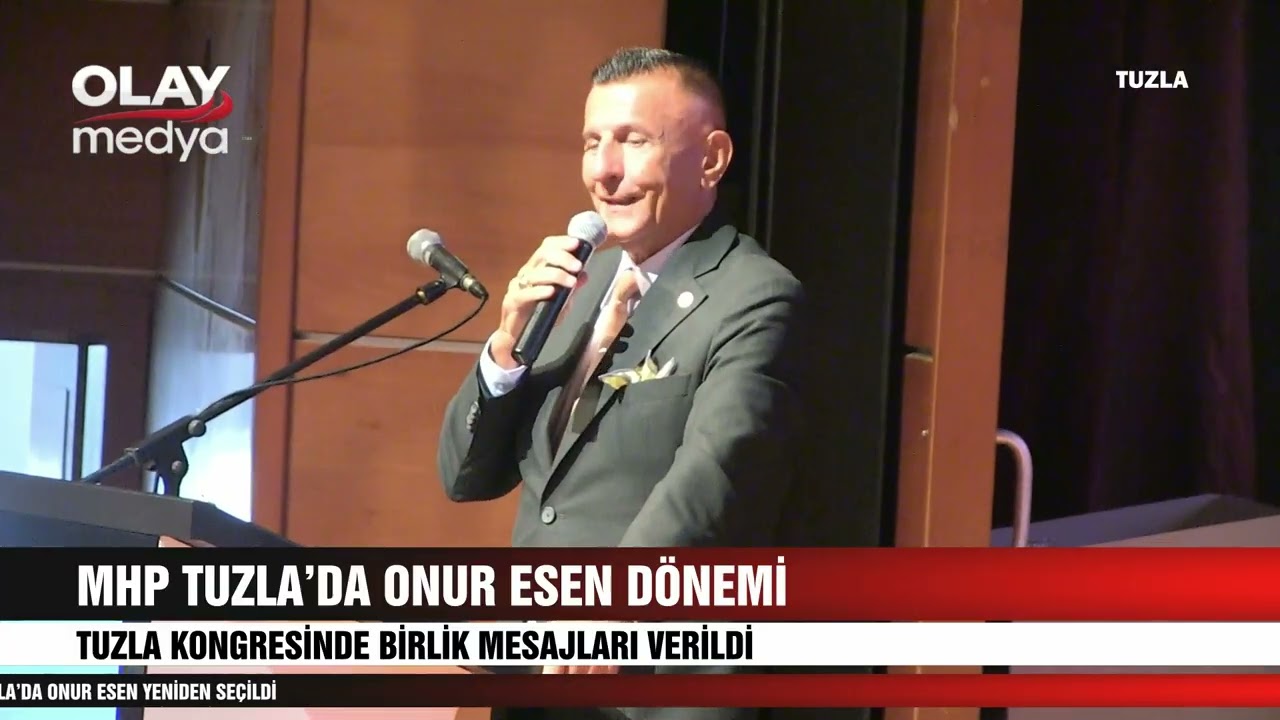 MHP TUZLA’DA ONUR ESEN DÖNEMİ