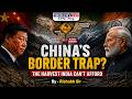 China's Early Harvest Trap for India | Sikkim Border Deal | India-China Relations