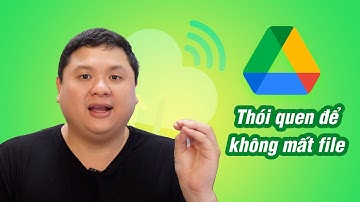 Thói quen và cách mình dùng Google Drive để không bao giờ mất file