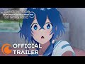 The aquatope on white sand | OFFICIAL TRAILER