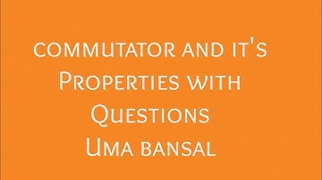 Quantum chemistry  ||Episode-4(Commutator PYQ )|| CSIR-NET||IIT-JAM||Uma Bansal