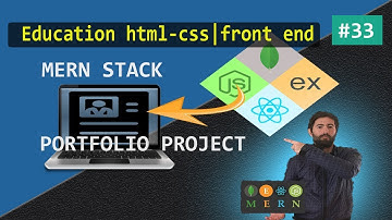 MERN STACK PORTFOLIO | Master the mern stack | Education component html css #33