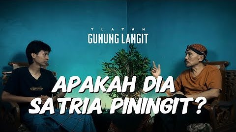 APAKAH DIA SATRIA PININGIT?