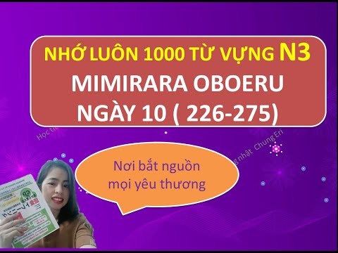 Nhớ nhanh 1000 từ vựng N3(Mimikara) - Ngày 10(226-275)