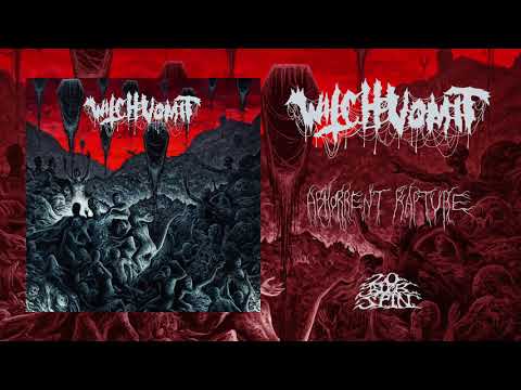 WITCH VOMIT - Abhorrent Rapture (Full Audio) 20 Buck Spin