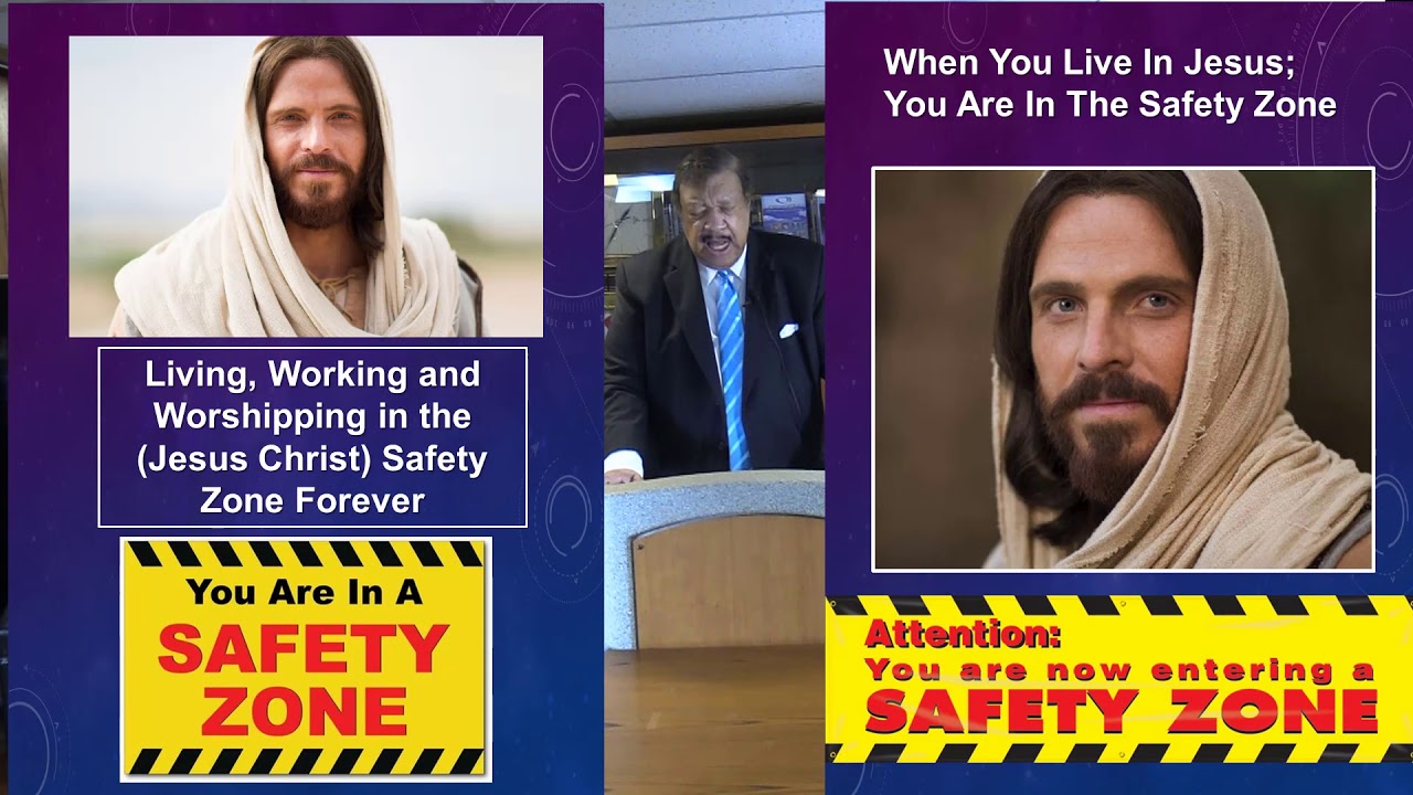 Jesus Christ Is Our Safety Zone Now and Forever YouTube