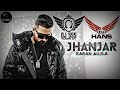 Jhanjar karan aujla dhol mix remix dj hans x dj sss l jassi bhullar l nextlevelroadshow