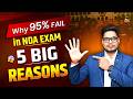 5 Mistakes to Avoid While doing NDA Preparation | Mistakes to Avoid in NDA |NDA Preparation Mistakes