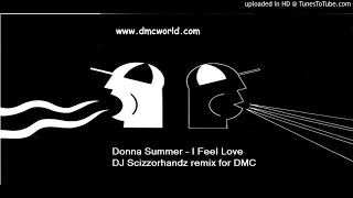Donna Summer - I Feel Love (DMC remix by DJ Scizzorhands)