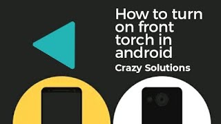 how to use front torchlight in andriod | how to turn on front flash in your phone screenshot 5