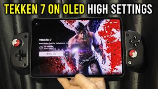 TAKKEN 7 High Settings Looks on Good on OLED Stable 60 FPS Redmagic Astra