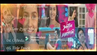 Tu Jhoothi Main Makkar Songs| Jukebox |Tu Jhooti Main Makkar Movie all Songs