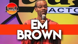 Em Brown I Like Thick Plots Laugh Factory Chicago Stand Up Comedy
