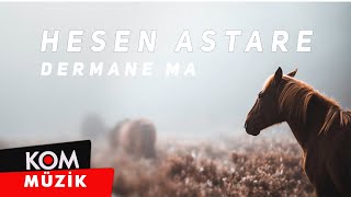Hesen Astare - Dermane Ma (2021 © Kom Müzik) Resimi