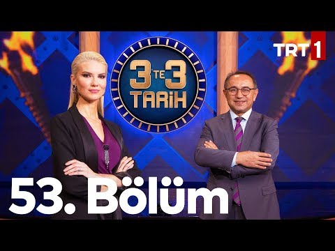 3'te 3 Tarih 53. Bölüm