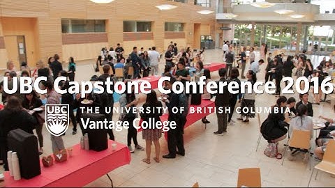 UBC Capstone Conference 2016: Celebrating First-Year Research