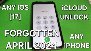 iOS 17.4.1 iCloud Unlock for Any iPhone with Forgotten Apple ID and Password April 2024✔️