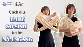 CÁCH DÙNG ĐỊU VẢI SƠ SINH TƯ THẾ NẰM NGANG | JUMY'S | HƯỚNG DẪN KỸ TỪNG BƯỚC KHÔNG TUA