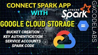 Connecting Spark Application with GCS | Google Cloud Storage | Detailed Explanation screenshot 2