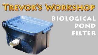 Homemade Biological Pond Filter