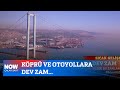 Köprü ve otoyollara dev zam... 15 Mayıs 2024 İlker Karagöz ile Çalar Saat