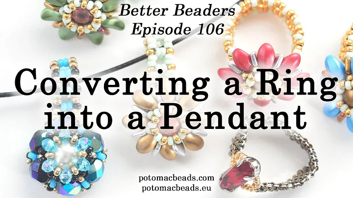 Transform Your Ring into a Stunning Pendant - Better Beader Tutorial