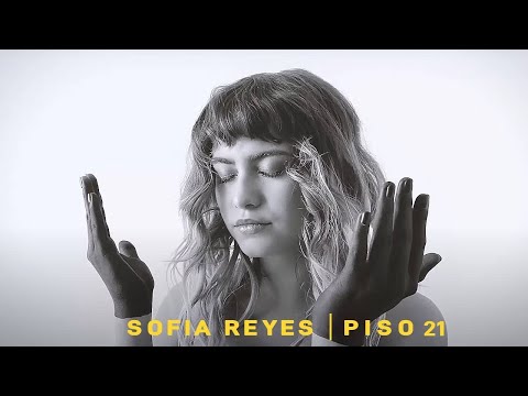 Sofia Reyes, Piso 21 - Cuando Estás Tú (Official Music Video)