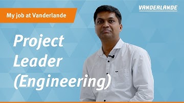 My job at Vanderlande: Project Leader (Engineering)