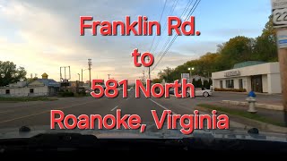 Franklin Rd. to 581 North - Roanoke,Virginia by Fresh Visions: Travel Vlogs  79 views 3 weeks ago 6 minutes, 19 seconds