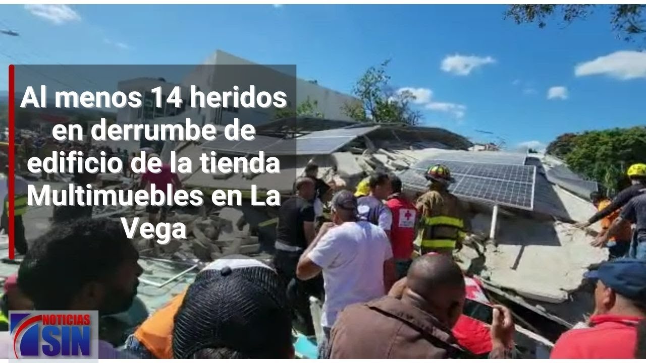 Al menos 14 heridos en derrumbe de edificio en La Vega - YouTube