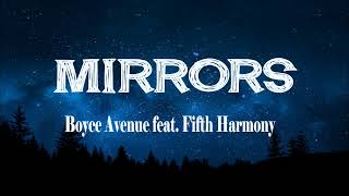 Mirrors | Boyce Avenue feat. Fifth Harmony - Justin Timberlake Cover (Lyric Video)