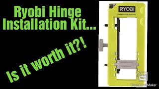 Ryobi door hinge installation kit!! Review