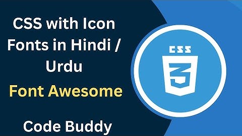 CSS with Icon Fonts (Font Awesome) Tutorial in Hindi / Urdu 