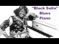 Katie Webster Blues Piano &quot;Black Satin&quot;