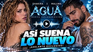 🔥 THIS IS WHAT “AGUA” BY SHAKIRA AND MALUMA SOUNDS LIKE 😱 NEW PREVIEW!