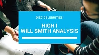 How DISC Celebrities behave in real life (Will Smith - ID)