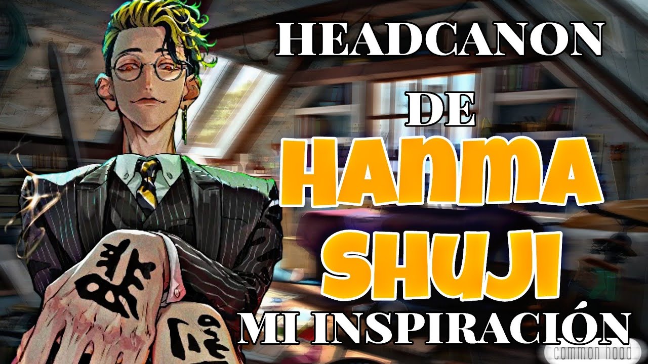 Mi inspiración||Hanma Shuji||Historia fanfic||Hanabi kuzo