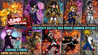 RELEASE NEW UPDATE!! ANIME CrossOver Ultra Battle Royale - 2.5D Pixel Mobile Android OFFLINE 2026