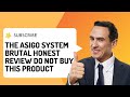 The Asigo System Brutal Honest Review Do Not Buy This Product