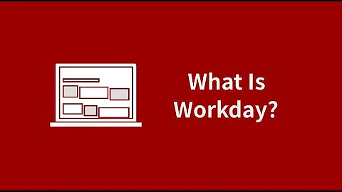 What Is Workday? - Updated August 2024