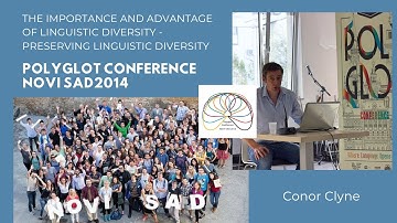 Conor Clyne- The importance and advantage of linguistic diversity - Preserving linguistic diversity