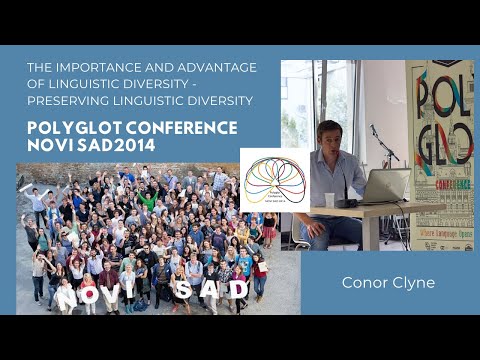 Conor Clyne- The importance and advantage of linguistic diversity - Preserving linguistic diversity