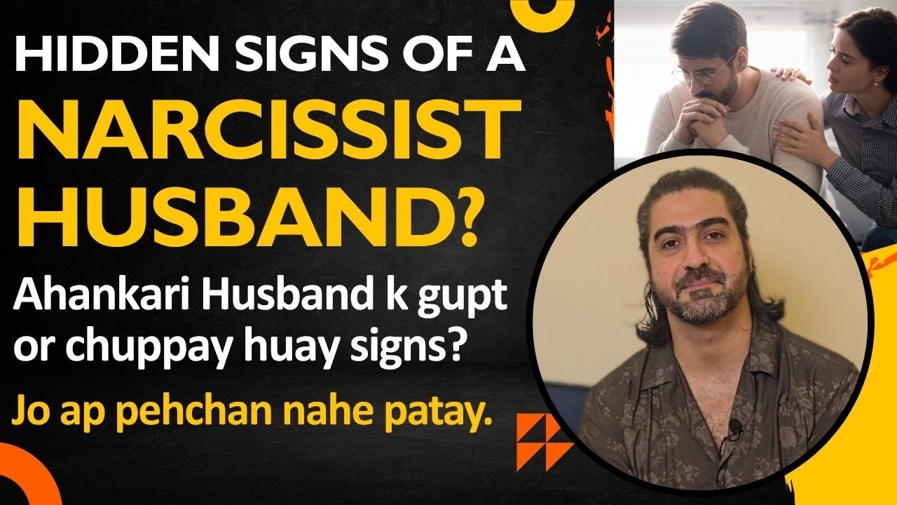 Hidden signs of a narcissist Husband? Syed Ali Haider