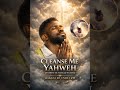 Wash Me In The Blood Of Jesus Cleanse Me Yahweh Haggaisilunjili8493